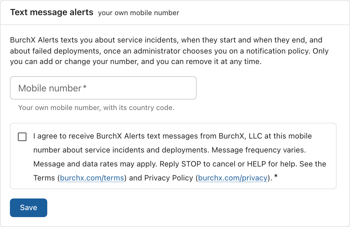 The Text message alerts section of a person's alert settings in the BurchX Console, as it first appears: an empty mobile number field, the consent statement with its checkbox unchecked, and a Save button.